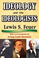Ideology and the Ideologists