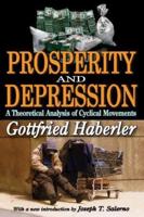 Prosperity and Depression: A Theoretical Analysis of Cyclical Movements