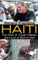 Haiti: The God of Tough Places, the Lord of Burnt Men