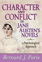 Character and Conflict in Jane Austen's Novels : A Psychological Approach
