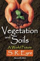 Vegetation and Soils: A World Picture