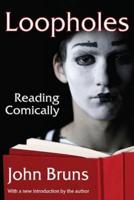 Loopholes : Reading Comically