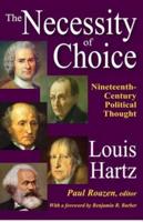 The Necessity of Choice : Nineteenth Century Political Thought