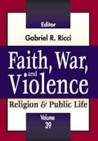 Faith, War and Violence
