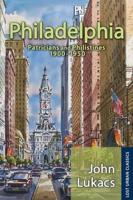 Philadelphia: Patricians and Philistines, 1900-1950