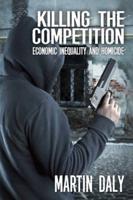 Killing the Competition : Economic Inequality and Homicide