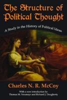 The Structure of Political Thought : A Study in the History of Political Ideas