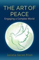 The Art of Peace : Engaging a Complex World