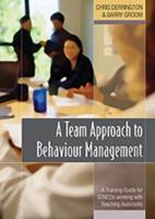 A Team Approach to Behaviour Management