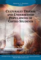 Culturally Diverse and Underserved Populations of Gifted Students