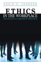 Transforming Organizational Ethics