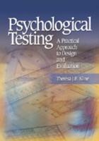 Psychological Testing: A Practical Approach to Design and Evaluation