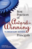 Best Practices of Award-Winning Elementary School Principals
