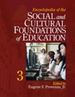 Encyclopedia of the Social and Cultural Foundations of Education