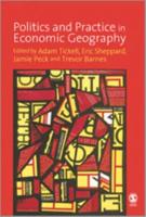 Politics and Practice in Economic Geography