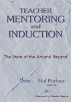 Teacher Mentoring and Induction: The State of the Art and Beyond