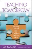 Teaching for Tomorrow: Teaching Content and Problem-Solving Skills