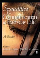 Sexualities & Communication in Everyday Life: A Reader