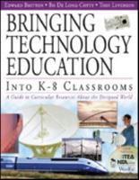Bringing Technology Education Into K-8 Classrooms: A Guide to Curricular Resources About the Designed World
