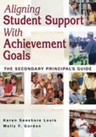 Aligning Student Support With Achievement Goals: The Secondary Principal's Guide