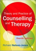 Theory and Practice in Counselling and Therapy