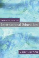 Introduction to International Education: International Schools and Their Communities