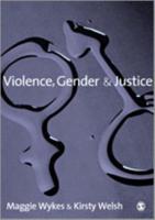 Violence, Gender and Justice