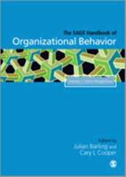 The SAGE Handbook of Organizational Behavior: Volume One: Micro Approaches