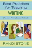 Best Practices for Teaching Writing: What Award-Winning Classroom Teachers Do