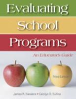 Evaluating School Programs: An Educator's Guide