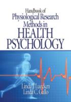 Handbook of Physiological Research Methods in Health Psychology