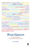 Peer Groups: Expanding Our Study of Small Group Communication