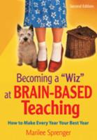 Becoming a "Wiz" at Brain-Based Teaching