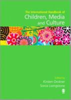 The International Handbook of Children, Media and Culture
