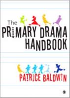 The Practical Primary Drama Handbook