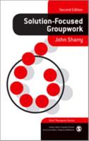 Solution-Focused Groupwork