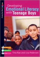 Developing Emotional Literacy With Teenage Boys