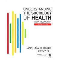 Understanding the Sociology of Health