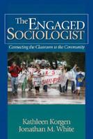 The Engaged Sociologist