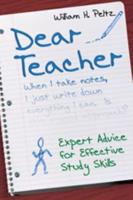 Dear Teacher: Expert Advice for Effective Study Skills