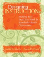 Designing Instruction: Making Best Practices Work in Standards-Based Classrooms