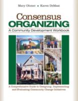 Consensus Organizing