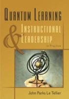 Quantum Learning and Instructional Leadership in Practice