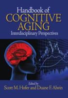 Handbook of Cognitive Aging