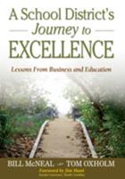 A School District's Journey to Excellence: Lessons from Business and Education