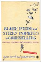 Blank Minds and Sticky Moments in Counselling