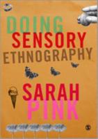 Doing Sensory Ethnography