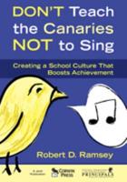 Don't Teach the Canaries Not to Sing