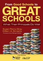 From Good Schools to Great Schools: What Their Principals Do Well