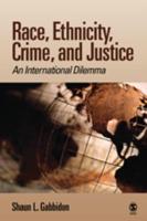 Race, Ethnicity, Crime and Justice